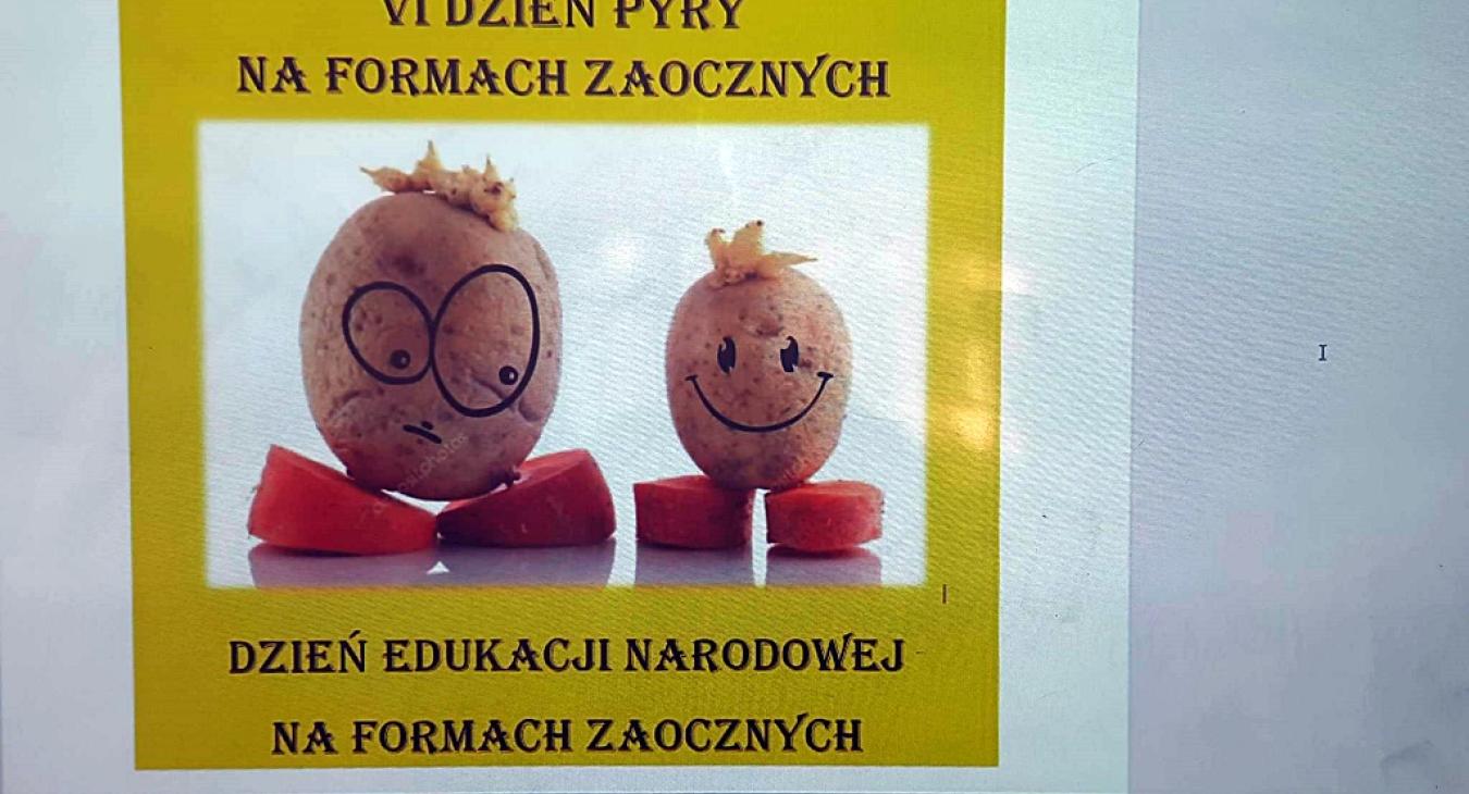 VI Święto Pyry oraz Dzień Edukacji Narodowej na formach zaocznych.